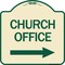 Signmission Church Office With Right Arrow Heavy-Gauge Aluminum Architectural Sign, 18" x 18", TG-1818-24276 A-DES-TG-1818-24276 - alternate 1